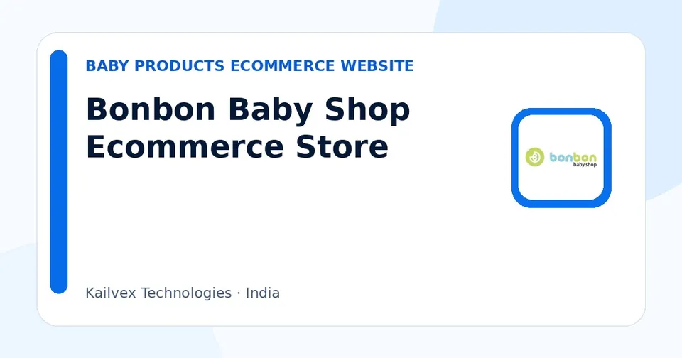 Bonbon Baby Shop Ecommerce Store case study
