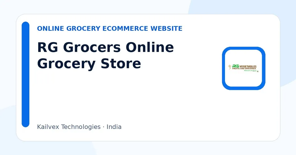 RG Grocers Online Grocery Store case study